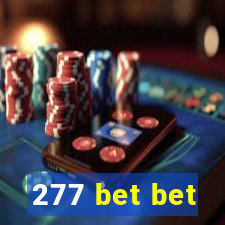 277 bet bet